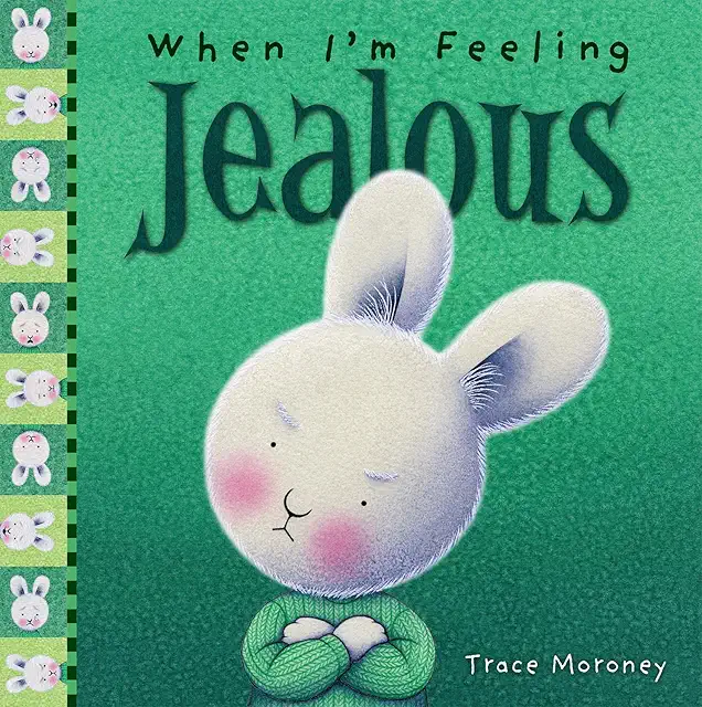 When I'm Feeling Jealous book cover