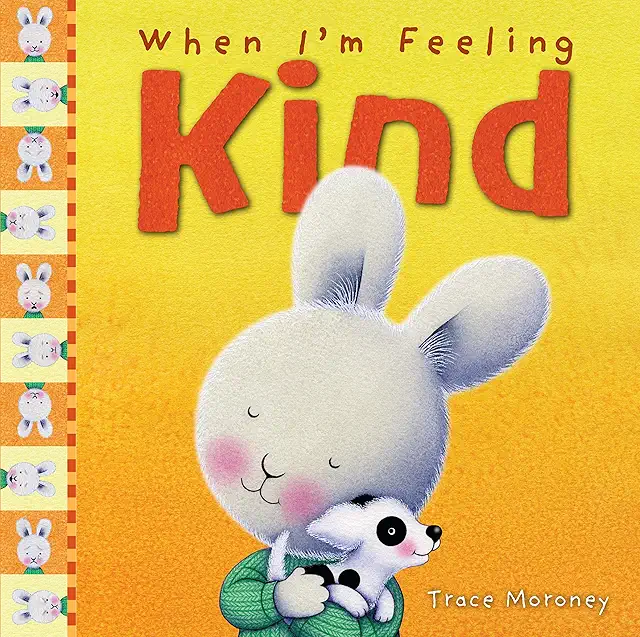 When I'm Feeling Kind book cover